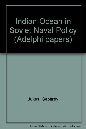 The Indian Ocean in Soviet naval policy