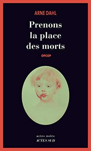 couverture de : Prenons la place des morts