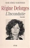 Regine Deforges : L'inconduite