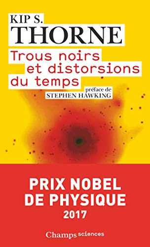 Télécharger Trous noirs et distorsions du temps : L'héritage sulfureux d'Einstein Livre PDF Gratuit