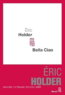 Bella Ciao par Holder