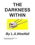 Image de The Darkness Within (English Edition)