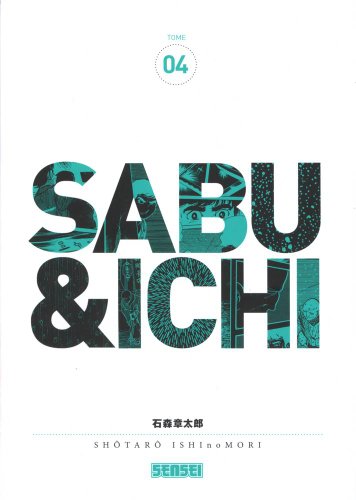 Sabu et Ichi — Tome 4