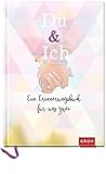 Image de Du & Ich: Ein Erinnerungsbuch für uns zwei (GROH Erinnerungsalbum)
