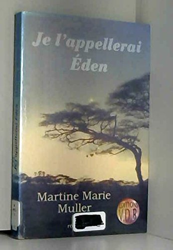 couverture de : Je l'appellerai Eden
