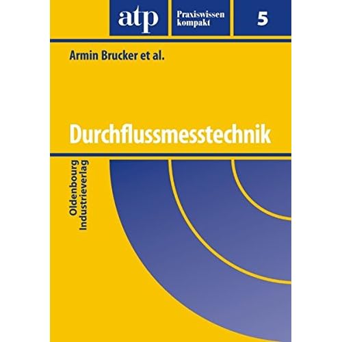 [PDF] Download Durchflussmesstechnik (atp Praxiswissen kompakt) Kostenlos