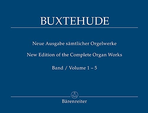 BARENREITER BUXTEHUDE D. - NEUE AUSGABE SAMTLICHER ORGELWERKE, BAND 1-5 - ORGEL Klassische Noten Orgel