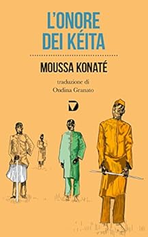 Moussa Konaté - L’onore dei Kéita (2012)