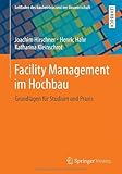 Image de Facility Management im Hochbau (Leitfaden des Baubetriebs und der Bauwirtschaft)