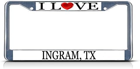 License Plate Frame I Love Heart Ingram, Tx Aluminum Metal License Plate Frame