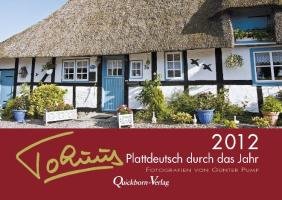 Tohuus: Kalender 2012 mit Fotografien von Günter Pump