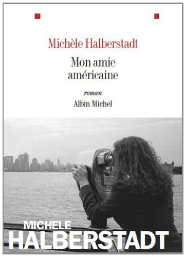 couverture de : Mon amie am&eacute;ricaine