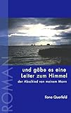 Image de und gäbe es eine Leiter zum Himmel: der Abschied von meinem Mann
