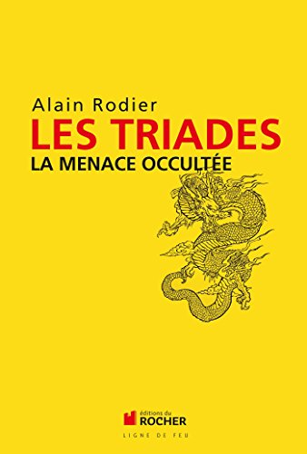 Les Triades: La menace occultée Les Triades: La menace occultée