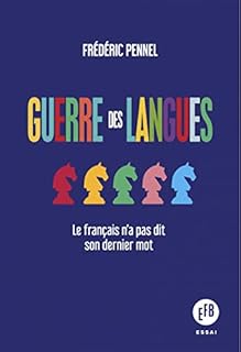 jaquette livre Guerre des Langues - le Français N'a Pas Dit Son Dernier Mot