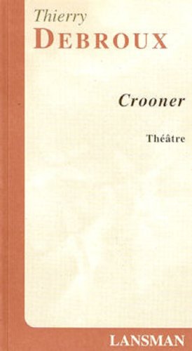 Preisvergleich Produktbild Crooner (Nocturnes Theatre)