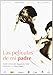 Las Películas De Mi Padre [DVD]