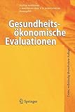 Gesundheitsökonomische Evaluationen (German Edition) by 