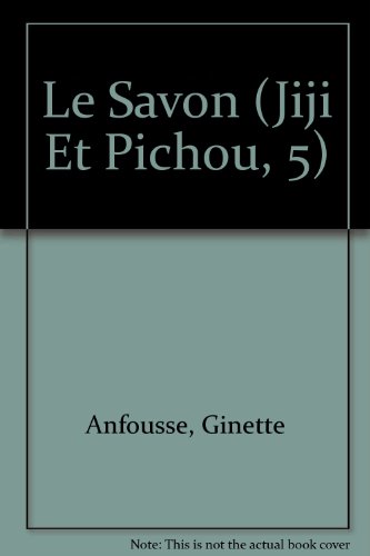 Preisvergleich Produktbild Le Savon (Jiji Et Pichou, 5)