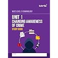 WJEC Level 3 Criminology Unit 1 Changing Awareness of Crime Study Book: revision guide for 2025 and 2026 exams (tutor2u WJEC Level 3 Criminology)