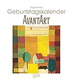 Geburtstagskalender Avant Art: Immerwährender Wandkalender. Format 22,5 x 24,5 cm. by