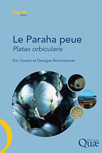 Download Le Paraha peue, Platax orbicularis: Biologie, pêche, aquaculture et marché Download Le Paraha peue, Platax orbicularis: Biologie, pêche, aquaculture et marché