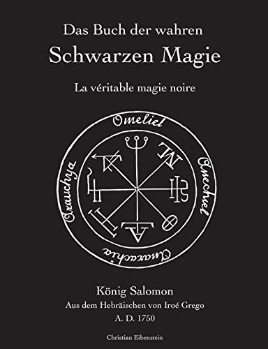 Das Buch der wahren schwarzen Magie: La véritable magie noire