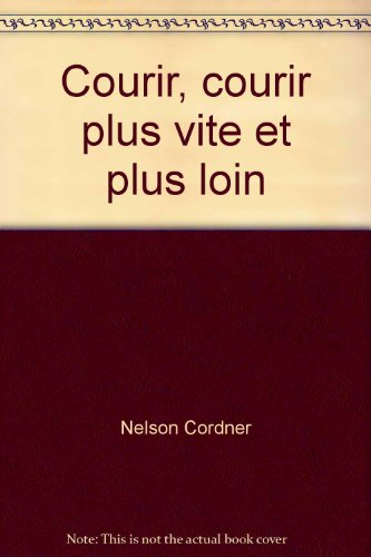 Courir plus vite, plus loin gratuit