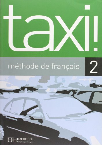 Taxi ! 2 : Méthode de français
