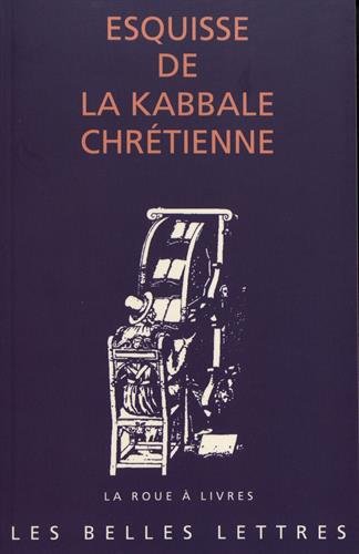Esquisse de la kabbale chrétienne francais