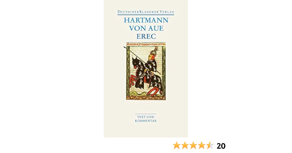 Erec Werke 1 Text Und Kommentar Dkv Taschenbuch Amazon De Scholz Manfred Gunter Aue Hartmann Held Susanne Bucher