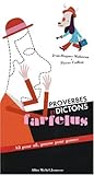 Proverbes et dictons farfelus : Ail pour ail, gousse pour gousse