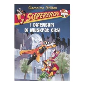 I difensori di Muskrat City
