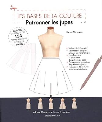DE SAXE Patronner les jupes : Patrons en taille réelle, 153 combinaisons possibles inclus