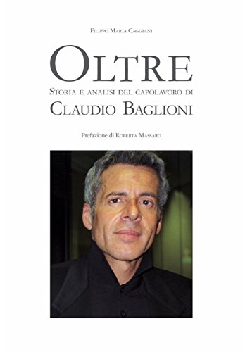 Download Oltre. Storia e analisi del capolavoro di Claudio Baglioni Download Oltre. Storia e analisi del capolavoro di Claudio Baglioni