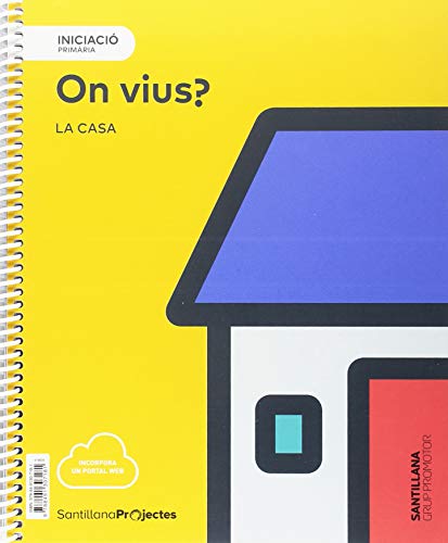 NIVELL INICIACIO PRI ON VIUS? LA CASA