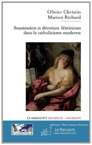 Télécharger Soumission et dévotion féminine dans le catholicisme livre En ligne