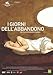 The Days of Abandonment ( I Giorni dell'abbandono )