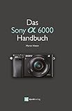 Image de Das Sony Alpha 6000 Handbuch