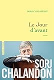Bücher Neuerscheinungen 2022 - Le jour d'avant von Sorj Chalandon