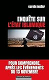Enquête sur l'Etat Islamique