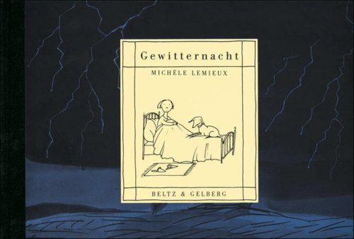 Download Gewitternacht: Gedanken-Bilder-Buch (Beltz & Gelberg)