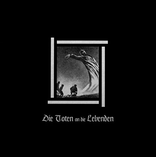 Preisvergleich Produktbild Die Toten An die Lebenden (10") [Vinyl LP]