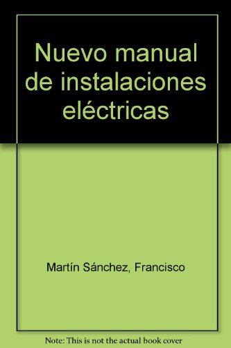 Book Nuevo manual de instalaciones eléctricas PDF
