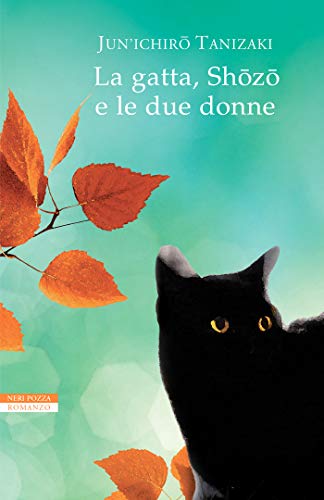 Jun’ichiro Tanizaki – La gatta, Shozo e le due donne (2019)