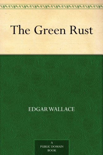 The Green Rust (English Edition) livre