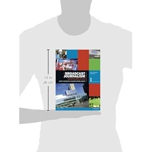 The Broadcast Journalism Handbook