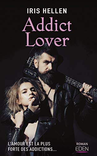 Lire des livres gratuits en ligne sans téléchargement Addict lover by author B07RRY9D1D EPUB