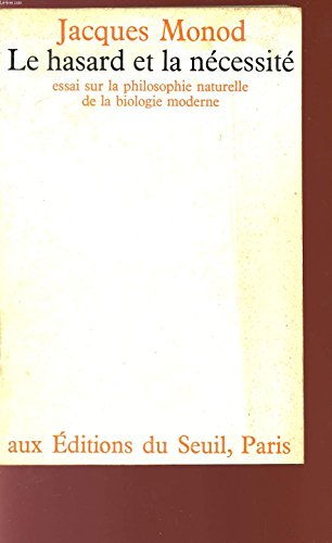 Download Le hasard et la nécessite : Essai sur la philosophie naturelle de la biologie moderne Download Le hasard et la nécessite : Essai sur la philosophie naturelle de la biologie moderne