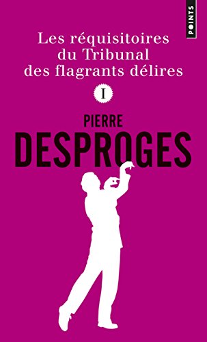Download Les Réquisitoires du Tribunal des flagrants délires (1) Download Les Réquisitoires du Tribunal des flagrants délires (1)